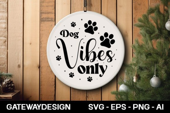 Dog Vibes Only Round Sign Design Review