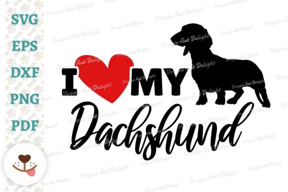 I Love My Dachshund Dog Lover Png Dxf